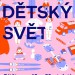 Dětský svět ve Vlastivědném muzeu v Olomouci