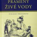Vyšlo páté vydání románu o životě vodoléčitele Priessnitze