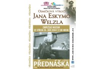 Osmičková výročí Jana Eskymo Welzla