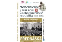 Přednáška - Mohelnicko v době první Československé republiky 