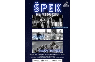 ŠPEK NA VZDUCHU: VLNY / HAPPY TO MEET / TH!S S VOJTOU KOTKEM