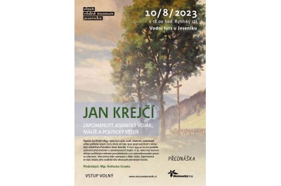 Jan Krejčí, zapomenutý jesenický voják, malíř a politický vězeň