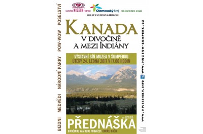 Kanada: v divočině a mezi Indiány. V rámci přednášky v šumperském muzeu