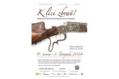 K líci zbraň! Militaria ze sbírek Vlastivědného muzea Jesenicka